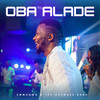 Oba Alade - EmmaOMG&The OhEmGee Band