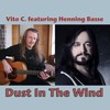 Dust in the Wind - Vito C.&Henning Basse