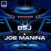 You Try Hard (Original Mix) - Bsj&Joe Manina