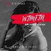 WTMFTN (Explicit) - Rob-E&DJ Sauna