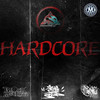 Hardcore (Explicit) - C.RAE&PrototypeDMG&DJ TMB&Sewa Side Squad