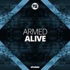 Alive - Armed