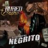 El Corrido Del Negrito - Ruben Castro