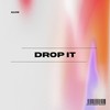 Drop It - Ailow