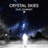 Our Journey(feat. Ashley Apollodor) - Crystal Skies&Ashley Apollodor&Nestor