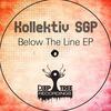 Behind You (Original Mix) - Kollektiv SGP