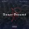 Inner Dreams (Explicit) - Lil Vel