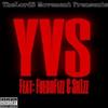 The name is YVS(feat. FuegoFizz & Sh1zz) (Remix|Explicit) - YVS $tar&FuegoFizz&Sh1zz