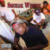 Flashlight (Explicit) - Squeak Wesson&Lobo