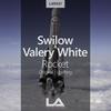 Rocket (Uplifting Mix) - Swilow&Valery White