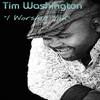 I Worship You - Tim Washington