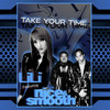 Take your time (feat. Nice & Smooth) - LiLi Tokyo Dreamgirl&Nice&Smooth