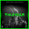 Thunder (Extended Mix) - Gabry Ponte&LUM!X&Prezioso