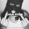 CHA CHA (Explicit) - Ysos