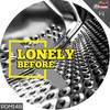 Before (Original Mix) - Lonely