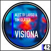 Visiona - Alec Di Largo&Tim Gläser