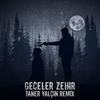 Geceler Zehi(feat. Taner Yalçın) (Remix|Explicit) - Demir&Taner Yalçın