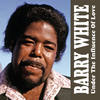 Your Heart And Soul - Barry White