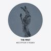 The First - Max Styler&FELMAX