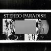 STEREO PARADISE (Explicit) - DIE PLAYA&OBSCUREMANE&Yaroslav Sokolov