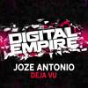 Deja Vu (Original Mix) - Joze Antonio