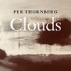 Clouds - Per Thornberg