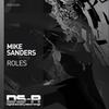 Roles (Original Mix) - Mike Sanders