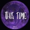This Time(feat. Cassius Clifford) (Explicit) - Jmac&Cassius Clifford