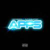 Apps(feat. Putyaheartinit) (Explicit) - TK AntiSocial&PUTYAHEARTINIT