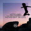 Movement Is Life (Original Mix) - Vitto Rio