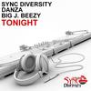 Tonight - Sync Diversity&Danza&Big J. Beezy