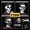 TTMF (Explicit) - Bass Agents&Dna