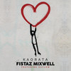 Kaorata - Fistaz Mixwell&Kaylow