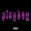 Playboy (Explicit) - Tristan Dior