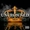 Uncrowned Intro (Explicit) - DPone