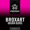 Golden Oldies (Original Mix) - Broxart