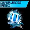 First Class (Original Mix) - Klubfiller&Fierce DJs