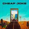 Cheap Joke (feat. Kelby) (Explicit) - NODA&Kelby