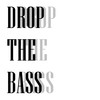 Drop the Bass - Dpm