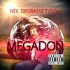 Neil DeGrasse Tyson (Explicit) - Megadon