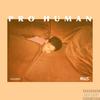 Pro Human (Explicit) - Migs