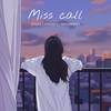 Miss Call - Vart&MELOGOD&Wrath