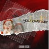 You Love Me - Cabanni Dosche