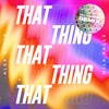 That Thing (Oli Harper Remix) - Alex Adair&Mila Falls&Oli Harper