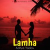 Lamha - Aditya Yadav