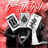 F.T.N (Explicit) - Don JusTruth