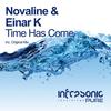 Time Has Come (Original Mix) - Novaline&Einar K