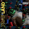 Trapland (Explicit) - Trippy Snake