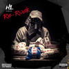 Re Rock (Explicit) - H1&Slay Products