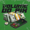 Volume do Pix (Explicit) - DJ CARLINHOS DA VS&Mc Henrique